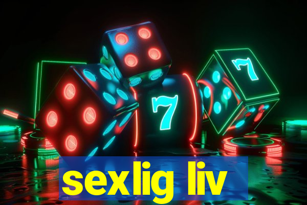 sexlig liv