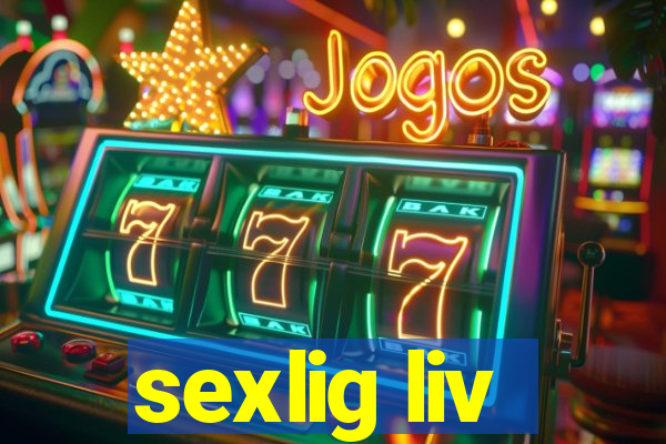 sexlig liv