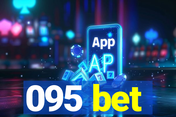 095 bet