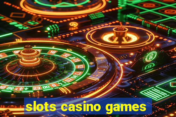 slots casino games