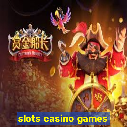 slots casino games