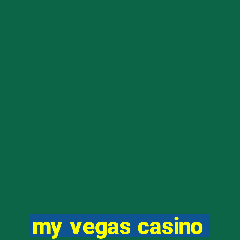 my vegas casino