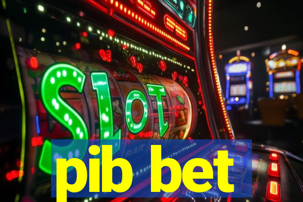 pib bet