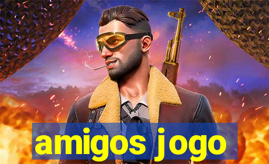 amigos jogo