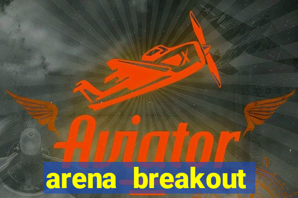 arena breakout infinite como jogar