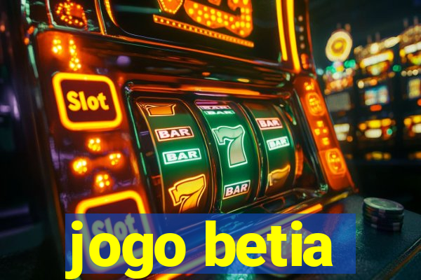 jogo betia