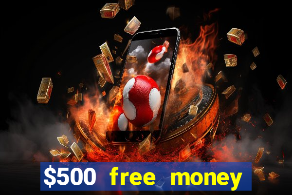 $500 free money casinos no deposit required usa