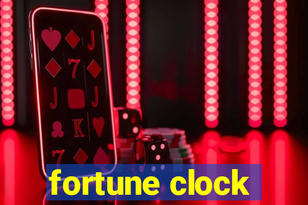 fortune clock