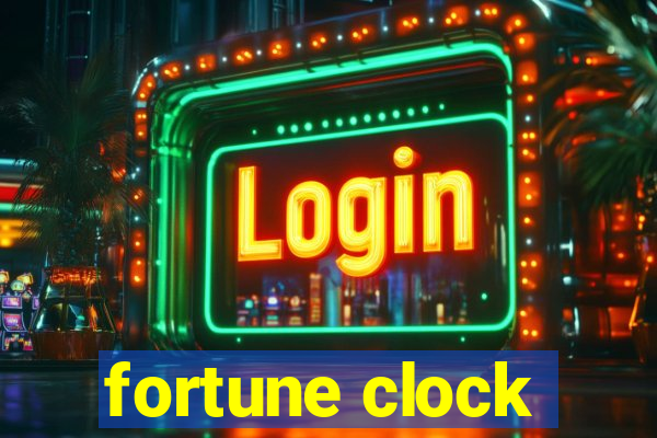 fortune clock