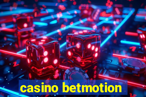 casino betmotion