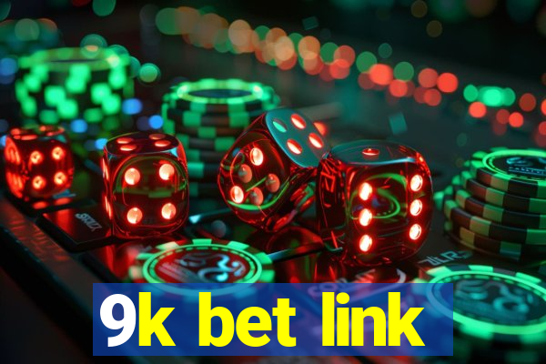 9k bet link