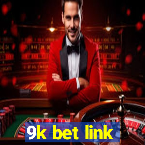 9k bet link