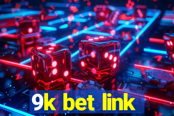 9k bet link