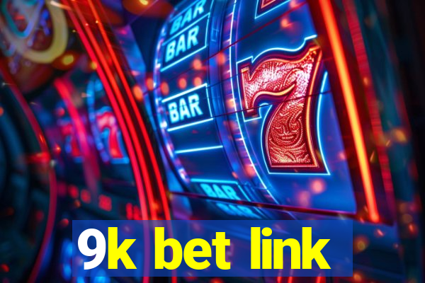 9k bet link