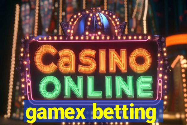 gamex betting