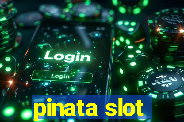 pinata slot