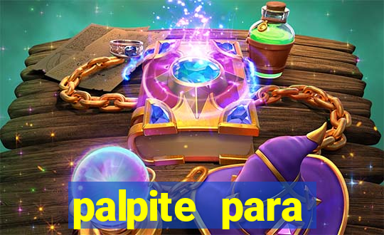 palpite para corujinha de hoje