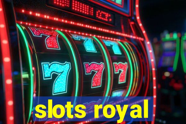 slots royal