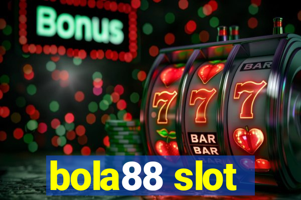 bola88 slot