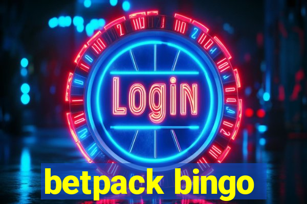 betpack bingo