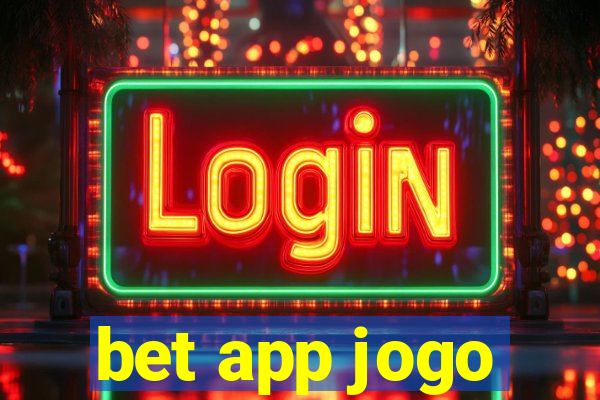 bet app jogo