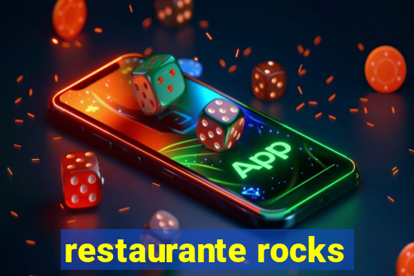 restaurante rocks