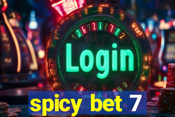 spicy bet 7