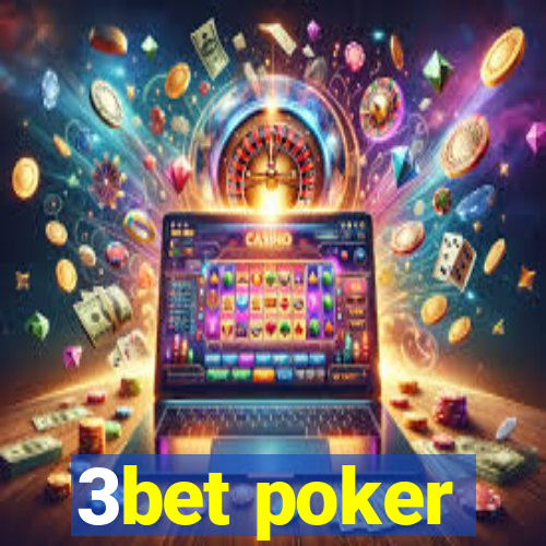 3bet poker