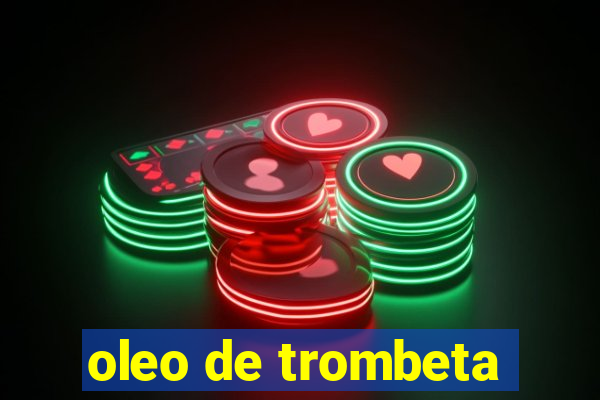 oleo de trombeta