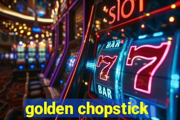 golden chopstick