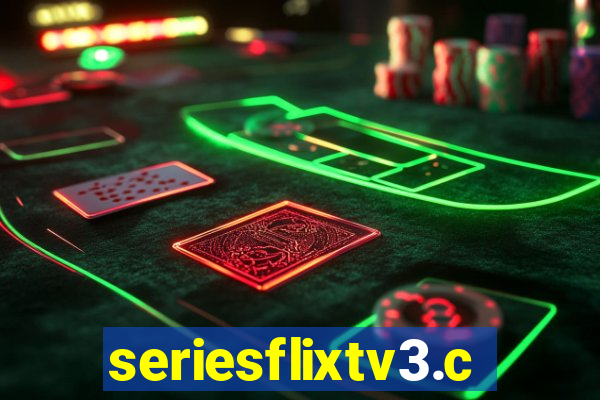 seriesflixtv3.com