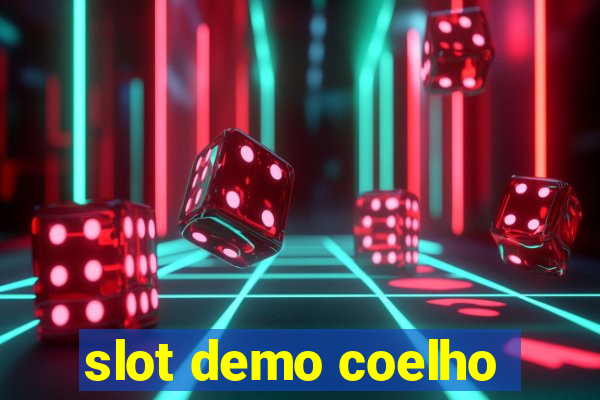 slot demo coelho