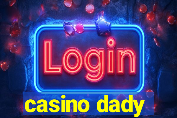 casino dady