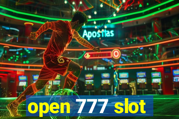 open 777 slot