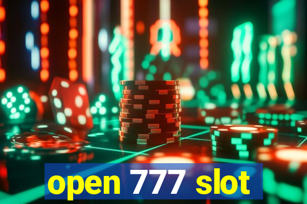 open 777 slot