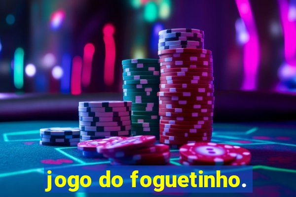 jogo do foguetinho.