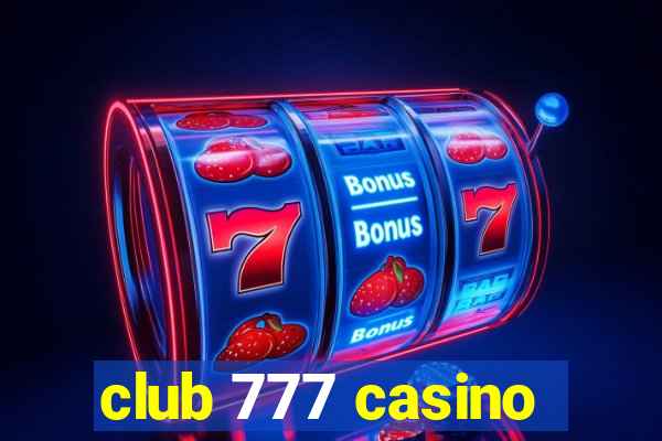 club 777 casino