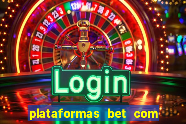 plataformas bet com bonus de cadastro