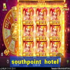 southpoint hotel and casino las vegas nevada