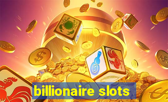 billionaire slots