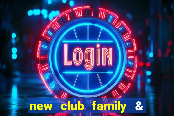 new club family & sports club