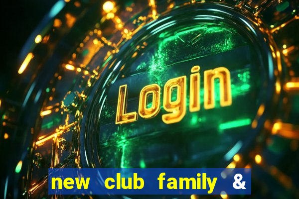 new club family & sports club