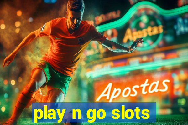 play n go slots