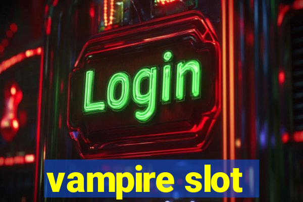 vampire slot