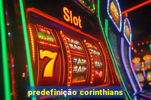 predefinição corinthians