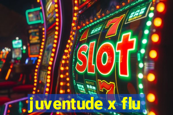 juventude x flu