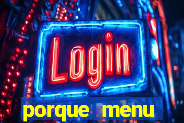 porque menu selvagem acabou