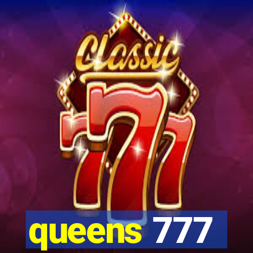 queens 777