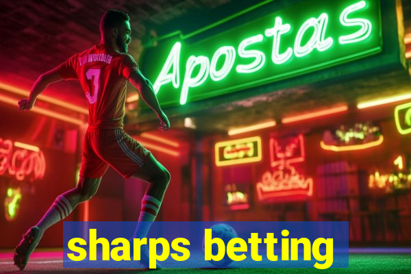 sharps betting