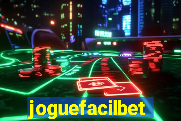 joguefacilbet